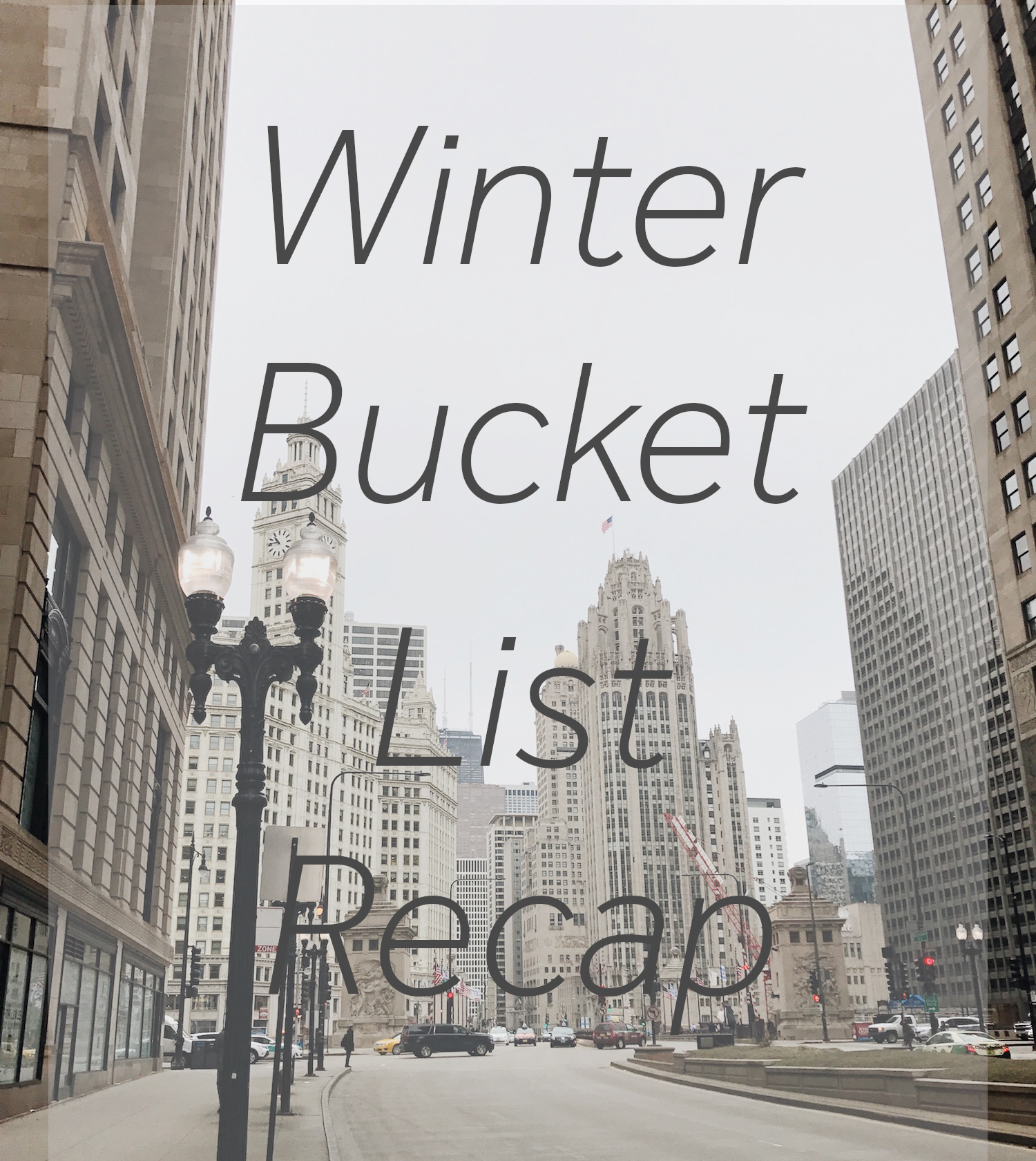 winter bucket list recap